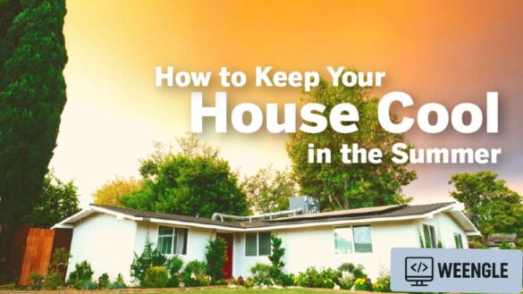 Natural Ways to Keep Your House Cool
